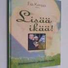 Lisää ikää! : eläkepommi vai uudet urat? - pikkukuva 1