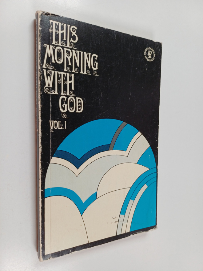 Carol Adeney : This Morning with God - A Daily Devotional...