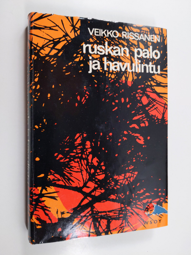 Veikko Rissanen : Ruskan palo ja havulintu