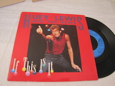 Huey Lewis and the news if this is it 7 45 UK 1984