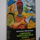 McCall Smith Limpopon yksityisetsiväkoulu Mma R tutkii (1.p. - pikkukuva 1
