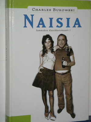 Charles Bukowski : NAISIA