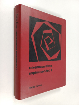 Reino Erma : Rakennusurakan sopimusehdot, 1 : Rakennusura...