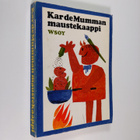 Kar de Mumma : Kar de Mumman maustekaappi : pakinoita - pikkukuva 1
