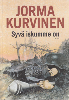 Jorma Kurvinen: Syvä iskumme on (nide Otava 2011)