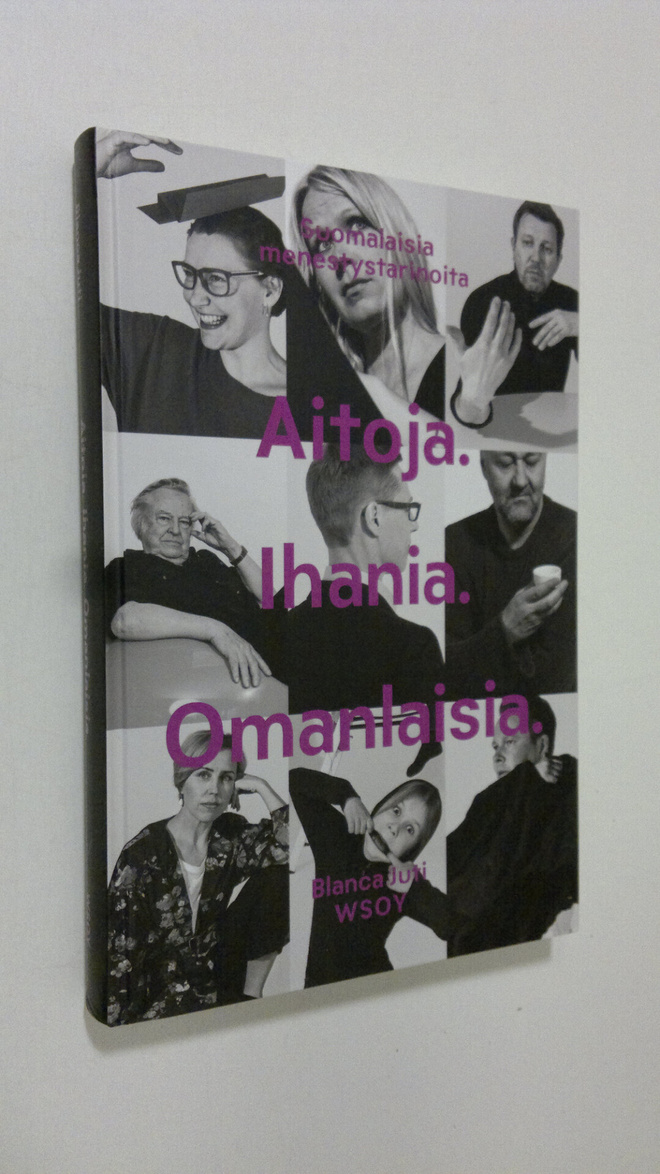 Blanca Juti : Aitoja. Ihania. Omanalaisia. : suomalaisia ...