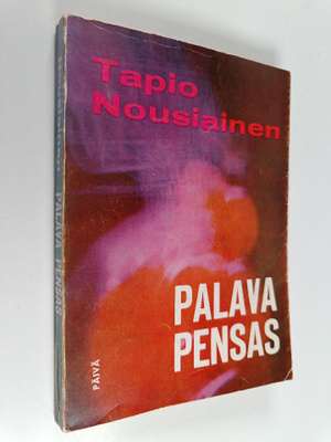 Tapio Nousiainen : Palava pensas