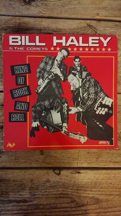 Bill Haley – The King Of Rock And Roll LP