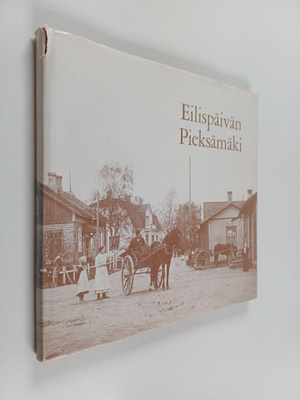 Lauri ym. (toim.) Muranen : Eilispäivän Pieksämäki