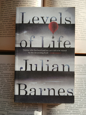 Julian Barnes - Levels of Life (paperback)