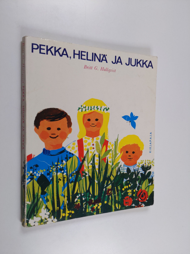 Britt G. Hallqvist : Pekka, Helinä ja Jukka