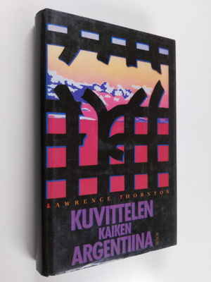Lawrence Thornton : Kuvittelen kaiken, Argentiina