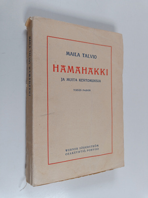 Maila Talvio : Hämähäkki ja muita kertomuksia