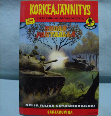Korkeajännitys, Sodan partaalla, 7/2013