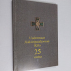 Uudenmaan jääkäripataljoonan kilta 25 vuotta - pikkukuva 1