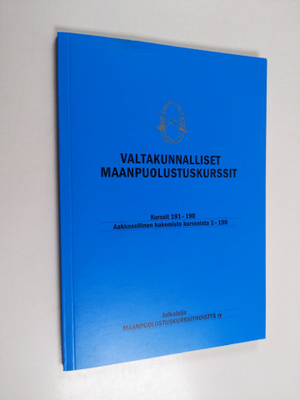 Valtakunnalliset maanpuolustuskurssit ; kurssit 181-190 ;...