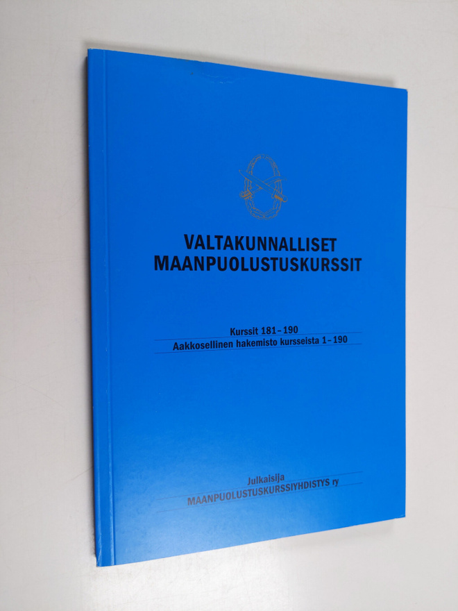 Valtakunnalliset maanpuolustuskurssit ; kurssit 181-190 ;...
