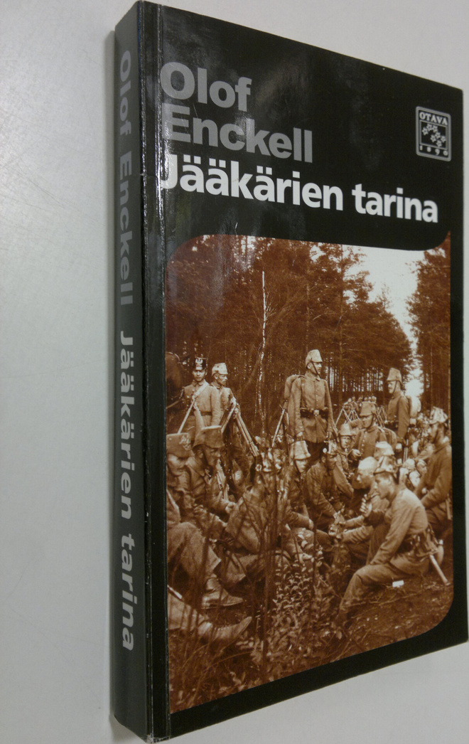 Olof Enckell : Jääkärien tarina