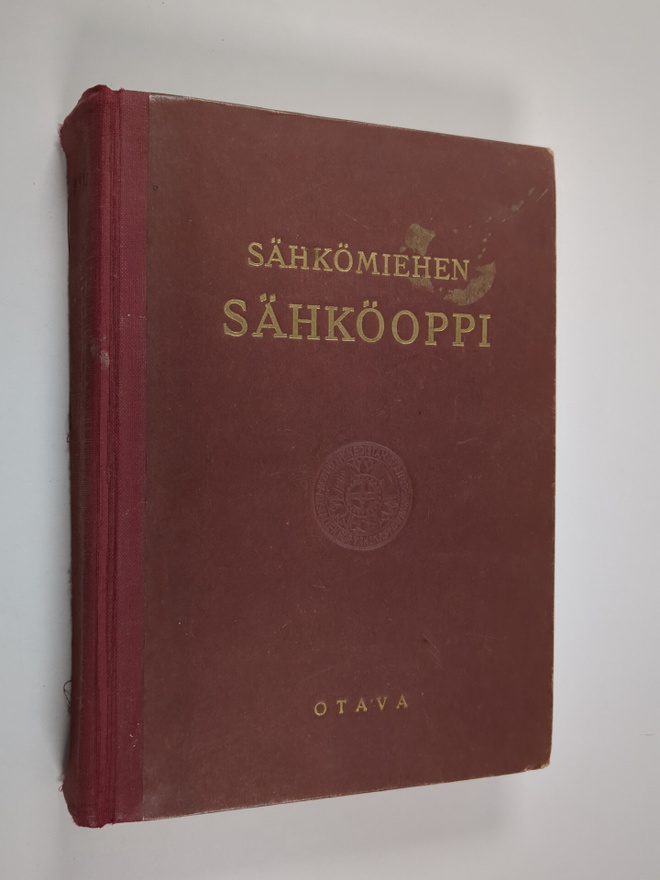 Eino (toim.) Lummaa : Sähkömiehen sähköoppi