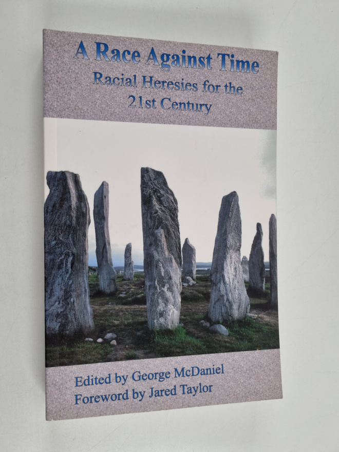George McDaniel : A Race Against Time - Racial Heresies f...