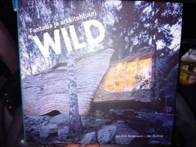 Andersson - Budney : WILD - Fantasia ja arkkitehtuuri