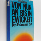 G. J. Whitrow : Von nun an bis in Ewigkeit : die ewige Se... - pikkukuva 1