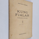 Johan Ludvig Runeberg : Kung Fjalar - pikkukuva 1
