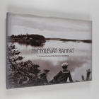 Kati Lintonen : Hymyilevät rannat : I. K. Inhan (1865-193... - pikkukuva 1