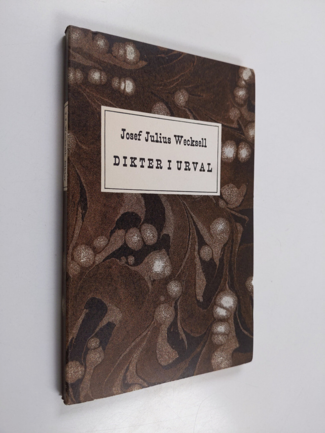 Josef Julius Wecksell : Dikter i urval