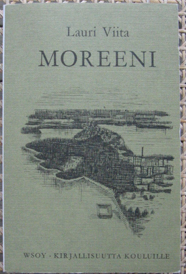 Lauri Halonen: Moreeni, Wsoy 1979. 7p. 353 s.