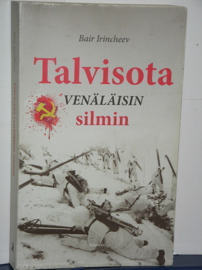 Bair Irincheev : Talvisota venäläisin silmin