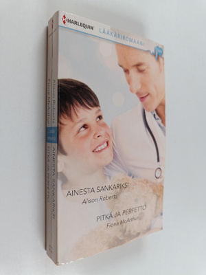 Alison Roberts ym. : Ainesta sankariksi ; Pitkä ja perfet...
