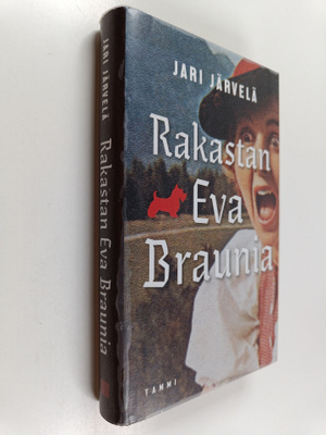 Jari Järvelä : Rakastan Eva Braunia
