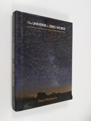 Dana Mackenzie : The Universe in Zero Words - The Story o...
