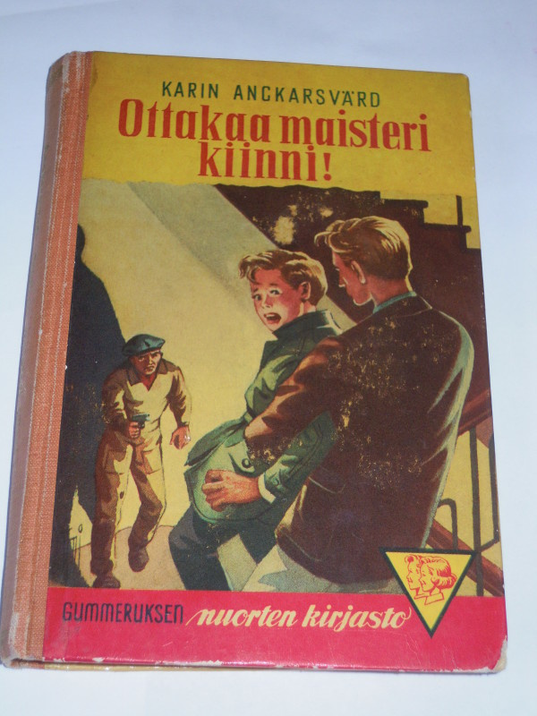 Karin Anckarsvärd : Ottakaa maisteri kiinni!