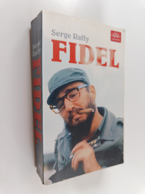 Serge Raffy : Fidel
