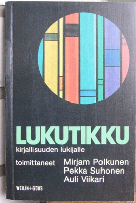 Polkunen et al: Lukutikku, Weilin+Göös 1982. 2p. 281 s.