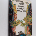 Hermann Hesse : Matka aamun maahan - pikkukuva 1