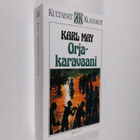 Karl May : Orjakaravaani - pikkukuva 1