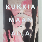Venla Saalo : Kukkia maan alla - pikkukuva 1