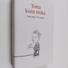 Martti (toim.) Anhava : Totta kuin mikä : juhlakirja Veij... - pikkukuva 1