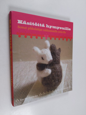 Toyoko Sugiwaka : Käsitöitä hymysuille