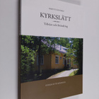 Martti Favorin : Kyrkslätt. Tillväxt och förändring - pikkukuva 1