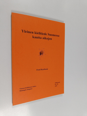Fred Karlsson : Yleinen kielitiede Suomessa kautta aikoje...