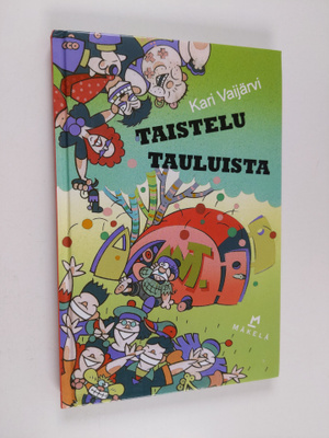 Kari Vaijärvi : Taistelu tauluista