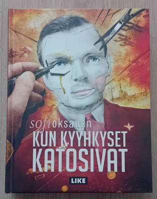 Sofi Oksanen - Kun kyyhkyset katosivat