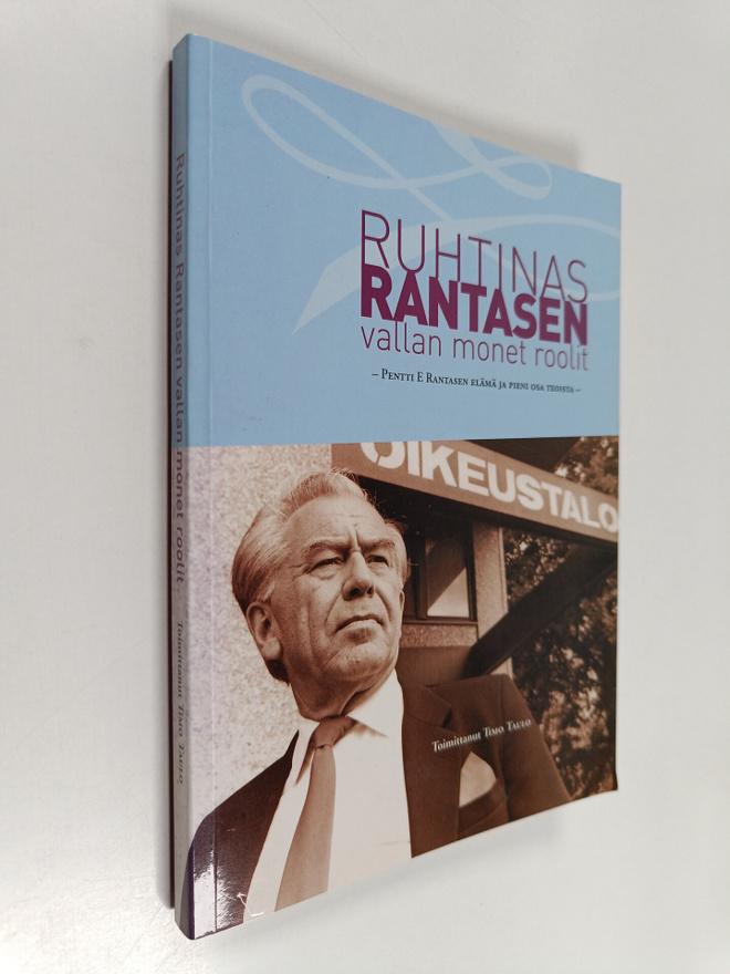 Timo (toim.) Taulo : Ruhtinas Rantasen vallan monet rooli...
