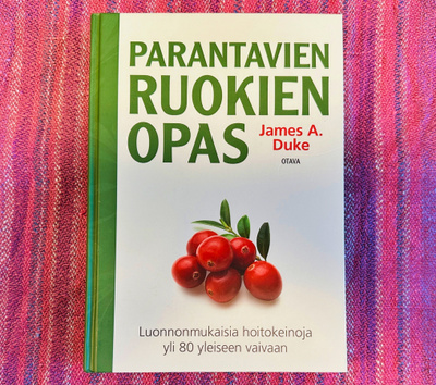 James A. Duke - Parantavien Ruokien Opas