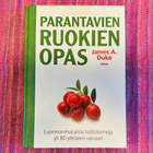 James A. Duke - Parantavien Ruokien Opas - pikkukuva 1