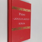 Virpi (toim) Kari : Pieni joululaulukirja - pikkukuva 1